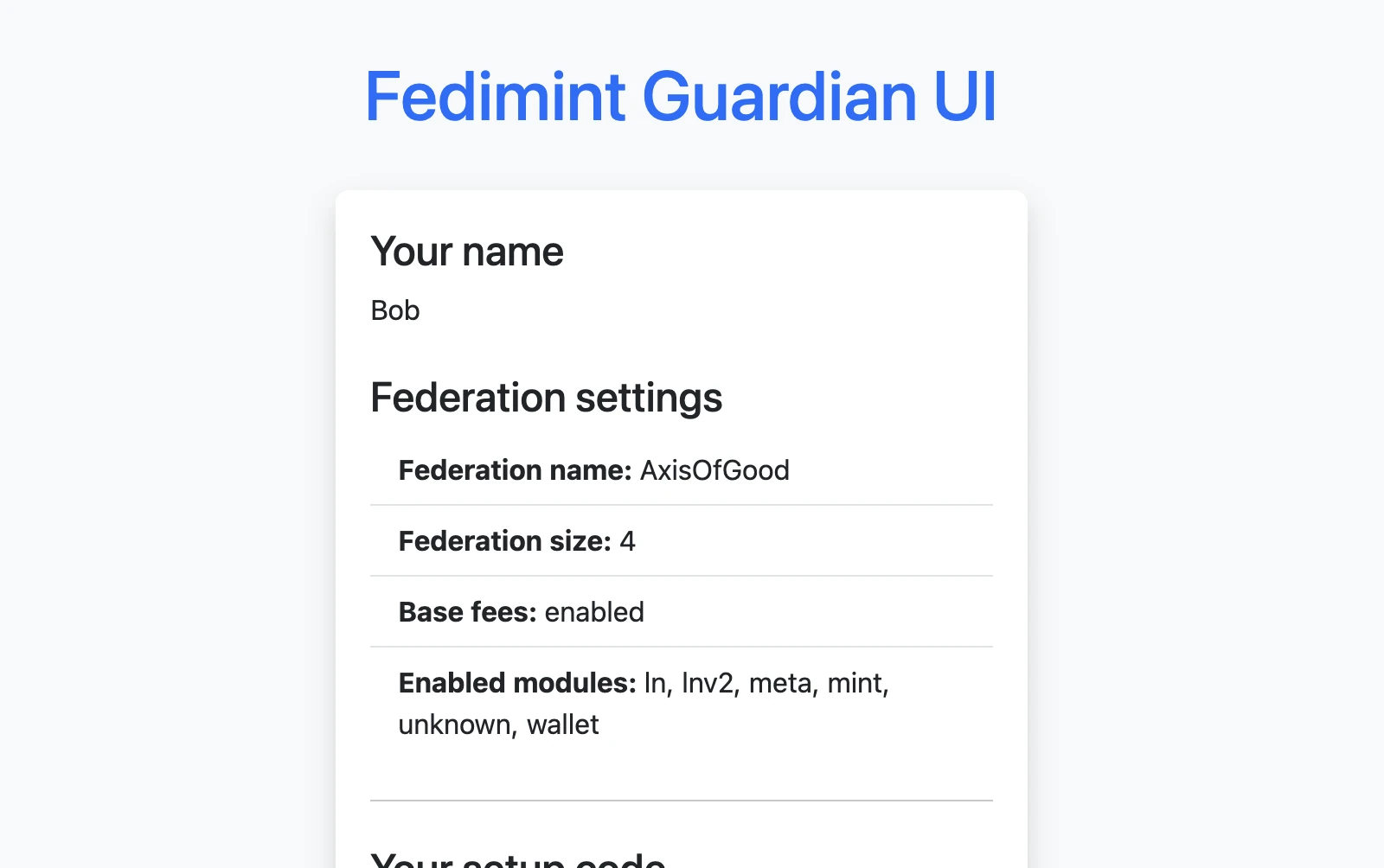 Joining guardian view after the leader setup code was added, showing federation name, size, base fees, and enabled modules