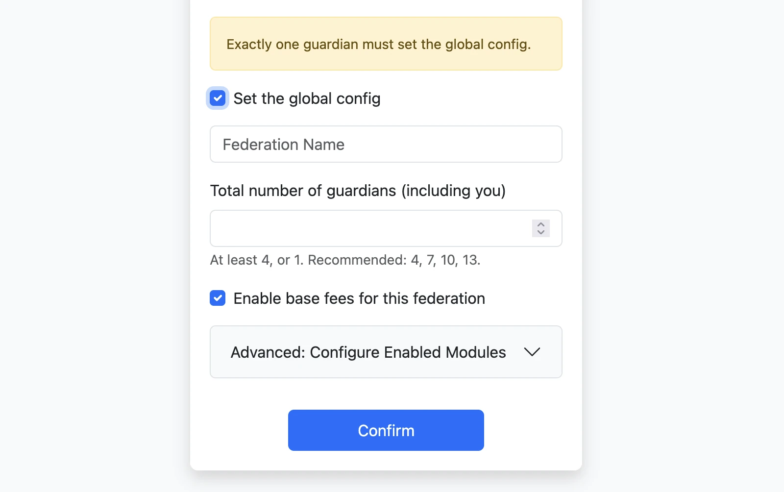 Leader configuration form after selecting Set the global config with empty federation name and guardian count fields